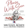 KNYGA Michael Rosen Please Write Soon: The Unforgettable Story of Two Cousins in World War II
