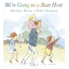 KNYGA Michael Rosen We're Going on a Bear Hunt