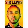 KNYGA Michael Sawyer Sir Lewis, The Definitive Biography
