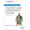 KNYGA Michael Scott Baumann My Revision Notes: AQA AS/A-level History: Tsarist and Communist Russia, 1855-1964