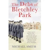 KNYGA Michael Smith Debs of Bletchley Park
