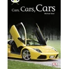 KNYGA Michael Steer Bug Club Independent Non Fiction Year Two Turquoise A Cars, Cars, Cars