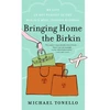 KNYGA Michael Tonello Bringing Home the Birkin