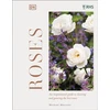 KNYGA Michael V Marriott RHS Roses, An Inspirational Guide to Choosing and Growing the Best Roses