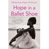 KNYGA Michaela Deprince Hope in a Ballet Shoe