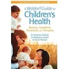 KNYGA Michaela Glckler Waldorf Guide to Children's Health