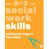 KNYGA Michaela Rogers A-Z of Social Work Skills
