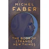 KNYGA Michel Faber Book of Strange New Things