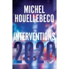 KNYGA Michel Houellebecq Interventions 2020