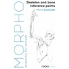 KNYGA Michel Lauricella Morpho: Skeleton and Bone Reference Points, Anatomy for Artists