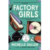 KNYGA Michelle Gallen Factory Girls