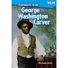KNYGA Michelle Jovin Fantastic Kids: George Washington Carver