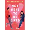 KNYGA Michelle Quach Not Here To Be Liked