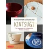 KNYGA Michihiro Hori Beginner's Guide to Kintsugi