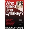 KNYGA Mick Clifford Who Killed Una Lynskey?