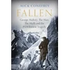KNYGA Mick Conefrey Fallen, George Mallory: The Man, The Myth and the 1924 Everest Tragedy