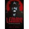 KNYGA Mick Wall Wall Mick Lemmy: The Definitive Biography