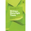 KNYGA Mike Bottery Writing a Watertight Thesis, Structure, Demystification and Defence