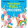 KNYGA Mike Byrne This Book is Full of Unicorns (PB)