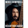 KNYGA Mike Campbell Heartbreaker, A Memoir