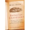 KNYGA Mike Dash Batavia's Graveyard