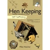 KNYGA Mike Hatcher Self-Sufficiency: Hen Keeping