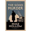 KNYGA Mike Hollow Soho Murder, The enthralling wartime murder mystery