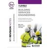 KNYGA Mike Jones My Revision Notes: Building Services Engineering T Level
