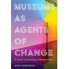 KNYGA Mike Murawski Museums as Agents of Change