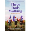KNYGA Mike Palmer Three Dads Walking