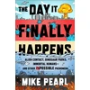 KNYGA Mike Pearl Day It Finally Happens