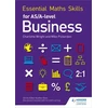 KNYGA Mike Pickerden Essential Maths Skills for AS/A Level Business