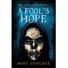 KNYGA Mike Shackle Fool's Hope
