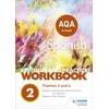 KNYGA Mike Thacker AQA A-level Spanish Revision and Practice Workbook: Themes 3 and 4