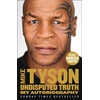 KNYGA Mike Tyson Tyson Mike Undisputed Truth: My Autobiography
