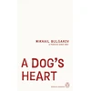 KNYGA Mikhail Bulgakov Bulgakov Mikhail Dog's Heart