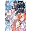 KNYGA Miku I Got a Cheat Skill in Another World and Became Unrivaled in the Real World, Too, Vol. 4 (light novel)
