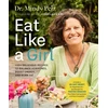 KNYGA Mindy Pelz Eat Like a Girl, 100+ Delicious Recipes to Balance Hormones, Boost Energy, and Burn Fat