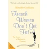 KNYGA Mireille Guiliano Guiliano Mireille French Women Don't Get Fat
