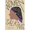 KNYGA Miriam Toews Women Talking, The Oscar-winning filmas starring Rooney Mara, Jessie Buckley and Claire Foy