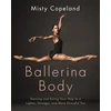 KNYGA Misty Copeland Ballerina Body