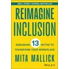 KNYGA Mita Mallick Reimagine Inclusion, Debunking 13 Myths To Transform Your Workplace