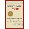 KNYGA Mitch Albom Albom Mitch Tuesdays With Morrie: An old man, a young man, and life's greatest lesson