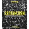 KNYGA Mixmag Destination Dancefloor