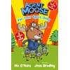 KNYGA Mo O'Hara Agent Moose: Super Spy (3 book bind-up)