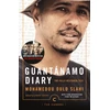 KNYGA Mohamedou Ould Slahi Guantanamo Diary, The Fully Restored Text