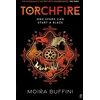 KNYGA Moira Buffini Buffini Moira Torchfire: The blazing sequel to Songlight, Winner of the YA Book Prize