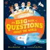 KNYGA Moira Butterfield My Big Book of Questions About the World (with all the Answers, too!)