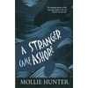 KNYGA Mollie Hunter Stranger Came Ashore