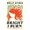 KNYGA Molly Aitken Bright I Burn
